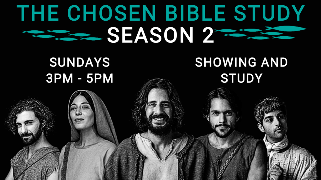 The Chosen Season 2 Bible Study – NEW LIFE CHURCH